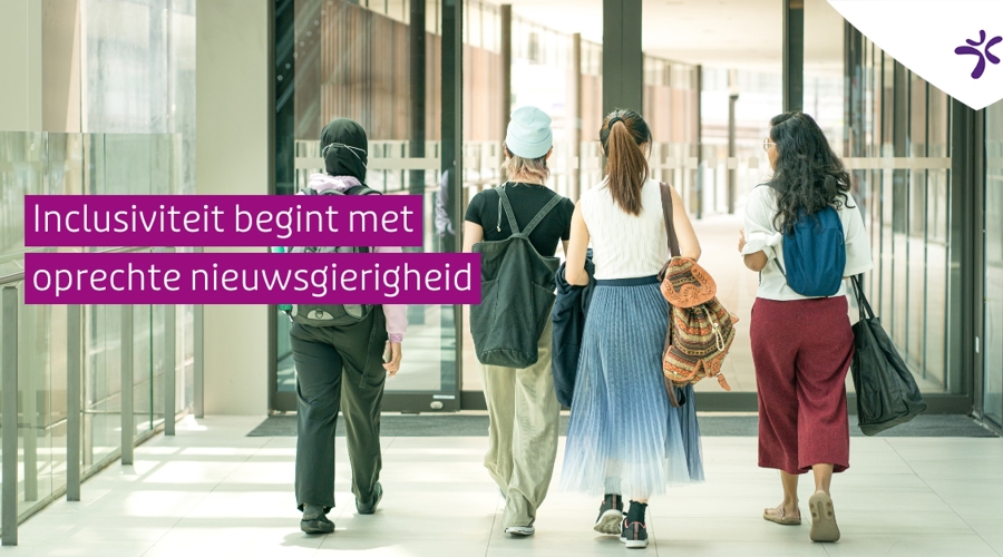 Inclusiviteit Begint Met Oprechte Nieuwsgierigheid